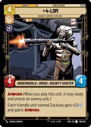 4-LOM - Bounty Hunter for Hire (188/262) (188/262) [Shadows of the Galaxy]