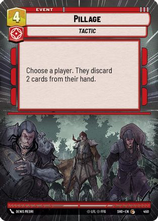 Pillage (450) (Hyperspace) (450) [Shadows of the Galaxy]