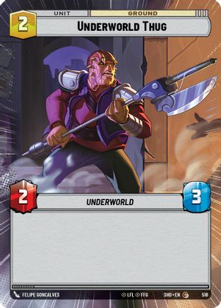 Underworld Thug (518) (Hyperspace) (518) [Shadows of the Galaxy]