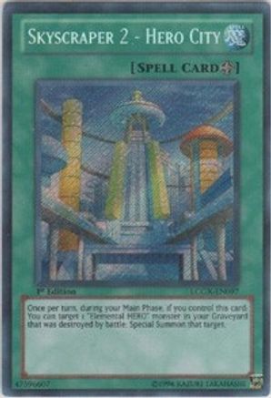 Skyscraper 2 - Hero City (LCGX-EN097) - Legendary Collection 2 1st Edition