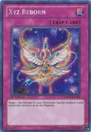 Xyz Reborn (ORCS-EN076) - Order of Chaos Unlimited