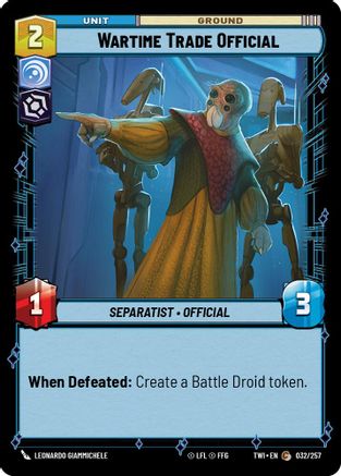 Wartime Trade Official (032/257) (032/257) [Twilight of the Republic]
