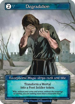 Degradation (Foil)  - Arthurian Legends Foil