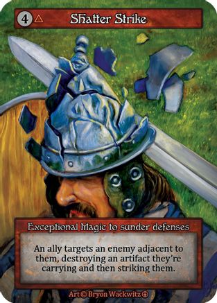 Shatter Strike  - Arthurian Legends