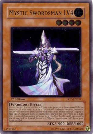 Mystic Swordsman LV4 (UTR) (SOD-EN012) - Soul of the Duelist 1st Edition
