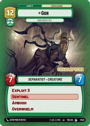 Gor - Grievous's Pet (17/20) (Champion) (17/20) [Store Showdown Promos]