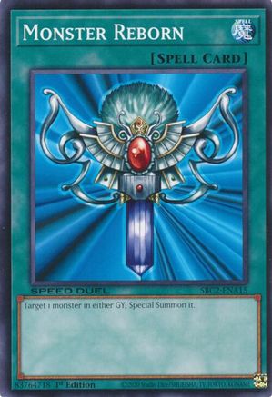 Monster Reborn (SBC2-ENA15) (SBC2-ENA15) - Speed Duel: Battle City Finals 1st Edition