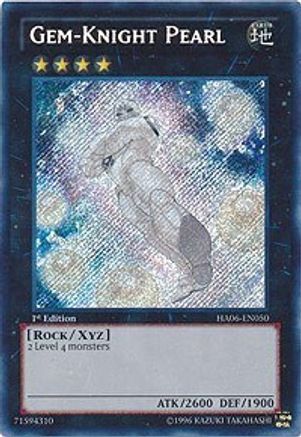 Gem-Knight Pearl (HA06-EN050) - Hidden Arsenal 6: Omega Xyz Unlimited