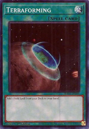 Terraforming (RA04-EN084) - Quarter Century Stampede 1st Edition