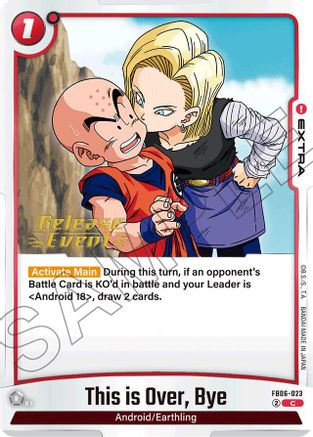 This is Over, Bye (FB06-023) - Rivals Clash Release Event Cards