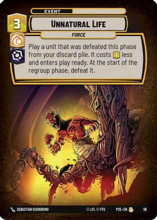 Unnatural Life (56) (56) [Store Showdown Promos]