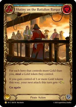 Mutiny on the Battalion Barque (Treasure) [SEA176] (High Seas)  Cold Foil