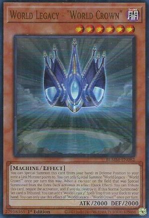 World Legacy - "World Crown" (BLMM-EN082) - Battles of Legend: Monster Mayhem 1st Edition