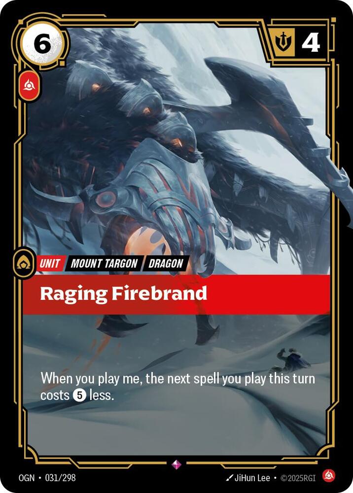 Raging Firebrand OGN