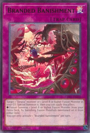 Branded Banishment (CH01-EN035) - THE CHRONICLES DECK: The Fallen & The Virtuous (All-Foil Edition) 1st Edition