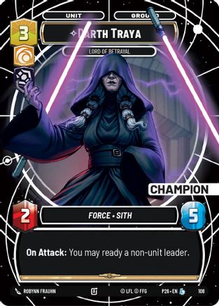 Darth Traya - Lord of Betrayal (Champion) (108) (108) [Sector and Regional Promos: Season 1]