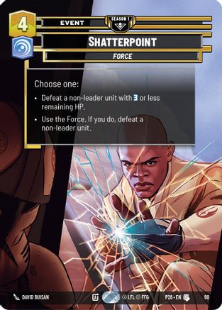 Shatterpoint (90) (90) [Sector and Regional Promos: Season 1]