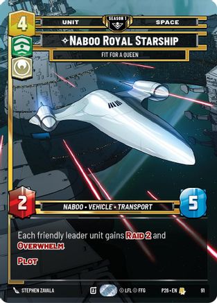 Naboo Royal Starship - Fit For A Queen (91) (91) [Sector and Regional Promos: Season 1]