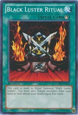 Black Luster Ritual (LCYW-EN070) - Legendary Collection 3: Yugi's World 1st Edition