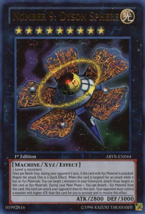 Number 9: Dyson Sphere (ABYR-EN044) - Abyss Rising 1st Edition
