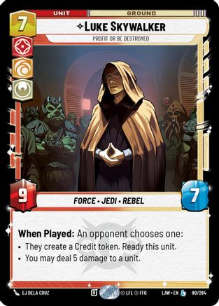 Luke Skywalker - Profit or Be Destroyed (80/264) (80/264) [A Lawless Time]
