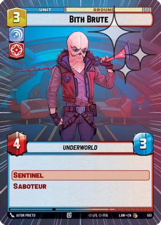 Bith Brute (Hyperspace Foil) (551) - A Lawless Time Foil