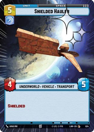 Shielded Hauler (Hyperspace Foil) (624) - A Lawless Time Foil