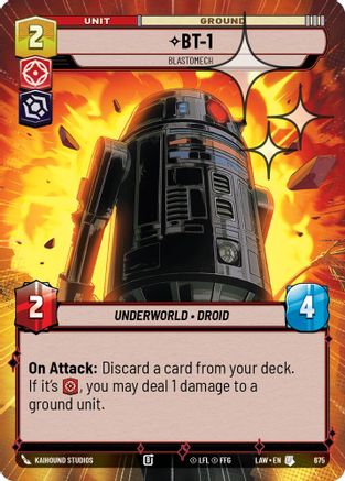 BT-1 - Blastomech (Hyperspace Foil) (675) - A Lawless Time Foil