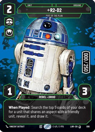 R2-D2 - Part of the Plan (Serialized) (886) - A Lawless Time Foil
