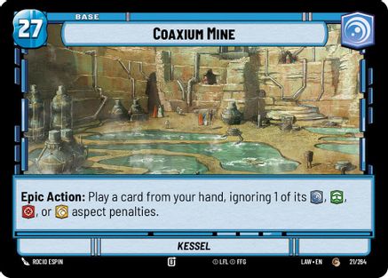 Coaxium Mine // Credit (21 // T01) - A Lawless Time