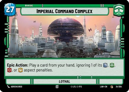 Imperial Command Complex // Credit (24 // T01) - A Lawless Time