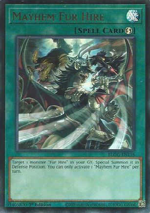 Mayhem Fur Hire (BLGG-EN116) - Battles of Legend: Glorious Gallery 1st Edition