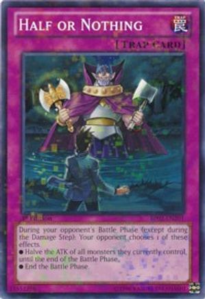 Half or Nothing (Mosaic Rare) (BP02-EN201) - Battle Pack 2: War of the Giants 1st Edition