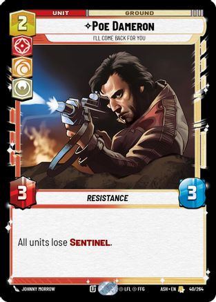 Poe Dameron - I'll Come Back For You (40/264) - Ashes of the Empire