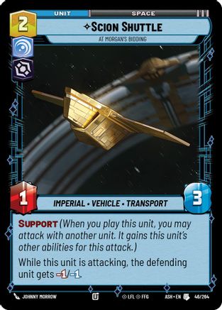 Scion Shuttle - At Morgan's Bidding (46/264) - Ashes of the Empire