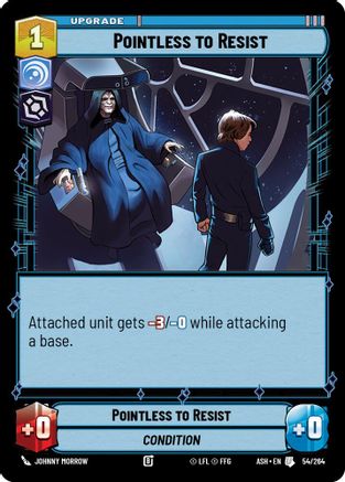 Pointless to Resist (54/264) - Ashes of the Empire