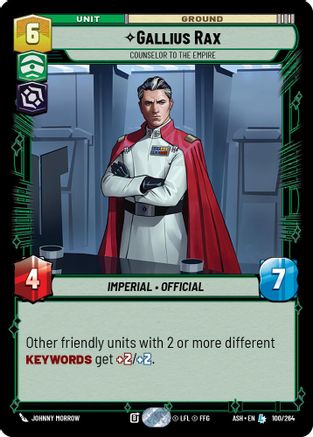 Gallius Rax - Counselor to the Empire (100/264) - Ashes of the Empire