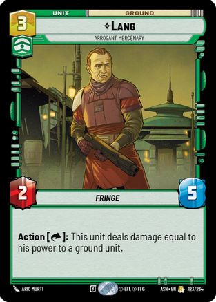 Lang - Arrogant Mercenary (123/264) - Ashes of the Empire