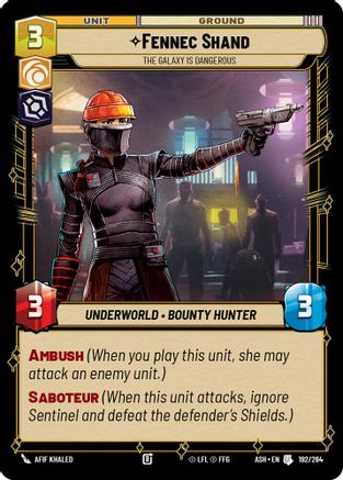 Fennec Shand - The Galaxy Is Dangerous (192/264) - Ashes of the Empire