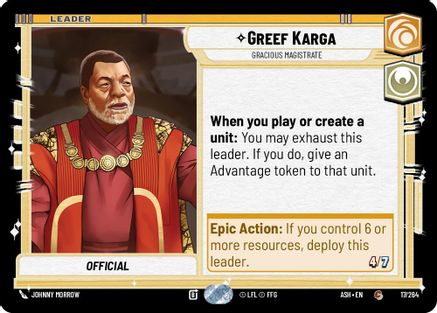 Greef Karga - Gracious Magistrate (17/264) - Ashes of the Empire