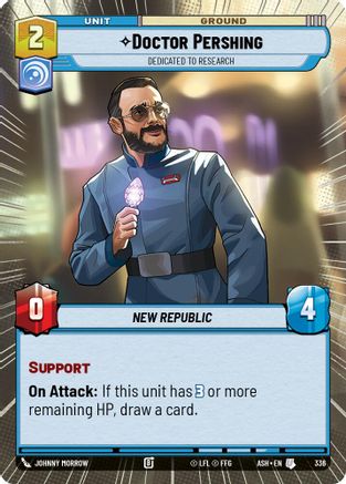 Doctor Pershing - Dedicated to Research (Hyperspace) (336) - Ashes of the Empire