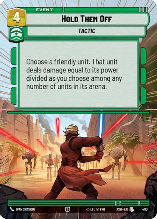 Hold Them Off (Hyperspace) (403) - Ashes of the Empire