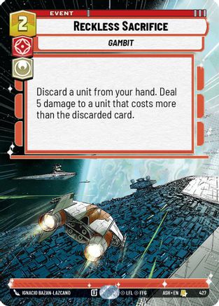 Reckless Sacrifice (Hyperspace) (427) - Ashes of the Empire