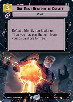 One Must Destroy to Create (Hyperspace) (511) - Ashes of the Empire