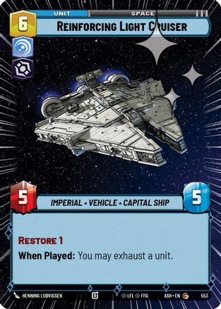 Reinforcing Light Cruiser (Hyperspace Foil) (553) - Ashes of the Empire Foil