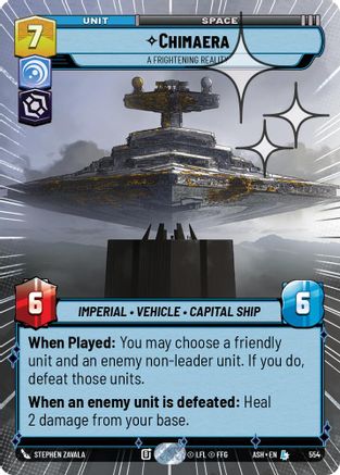 Chimaera - A Frightening Reality (Hyperspace Foil) (554) - Ashes of the Empire Foil