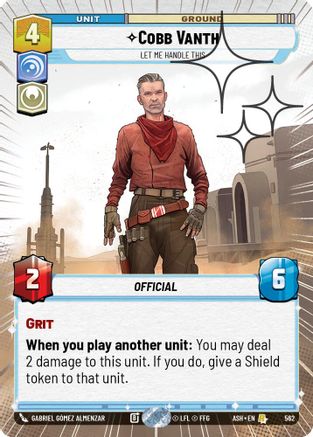 Cobb Vanth - Let Me Handle This (Hyperspace Foil) (562) - Ashes of the Empire Foil