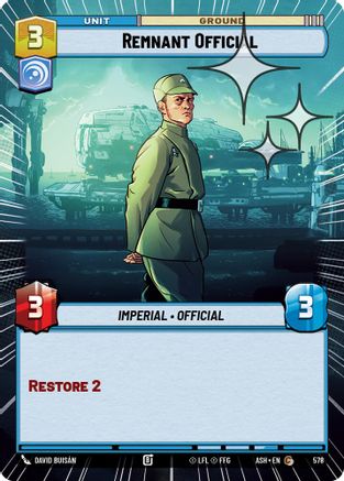 Remnant Official (Hyperspace Foil) (578) - Ashes of the Empire Foil