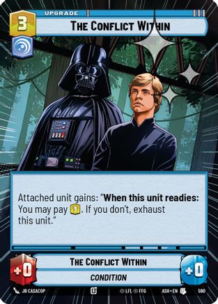 The Conflict Within (Hyperspace Foil) (590) - Ashes of the Empire Foil