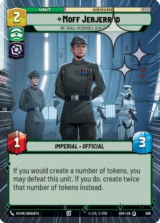 Moff Jerjerrod - We Shall Redouble Our Efforts (Hyperspace Foil) (596) - Ashes of the Empire Foil